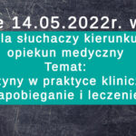 Szkolenie dla kierunku opiekun medyczny w dniu 14.05.2022r.