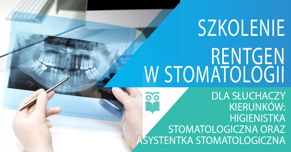 szkolenie rentgen w stomatologii